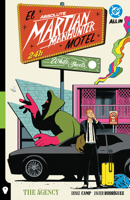 Absolute Martian Manhunter Vol. 2: The Agency (Absolute Universe)