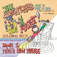 The Adventures of Mimi the Artist: Part 2- Just In Time - Coloring Book Version 1943232075 Book Cover