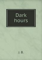 Dark Hours 5518701942 Book Cover