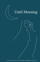 Until Morning 1732759790 Book Cover