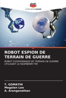 Robot Espion de Terrain de Guerre (French Edition) 6206917703 Book Cover