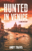 Hunted in Venice: A Senn Mystery 9083234223 Book Cover