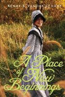 A Place of New Beginnings 1682701905 Book Cover