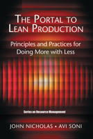 The Portal to Lean Production: Principles and Practices for Doing More with Less (The St. Lucie Press Series on Resource Management) 084935031X Book Cover