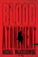Blood Atonement 1685130208 Book Cover