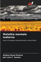 Malattia mentale materna: Azioni di sostegno alla genitorialità e alla socialità B0CKN2B6DC Book Cover