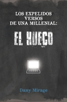 Los expelidos versos de una Millenial: El Hueco B098VVKD4R Book Cover