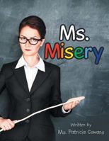 Ms. Misery 1499033419 Book Cover
