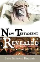 New Testament Revealed: Deception By The Devils 1535293578 Book Cover