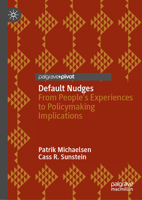 Default Nudges: From People's Experiences to Policymaking Implications 3031215575 Book Cover