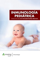 Inmunología pediátrica 8417403604 Book Cover