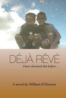 Deja Reve 1491215208 Book Cover