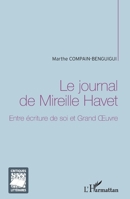 Le journal de Mireille Havet: Entre écriture de soi et Grand Oeuvre (Critiques Littéraires) (French Edition) 2343053448 Book Cover