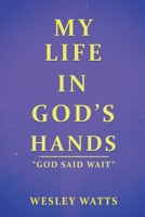 My Life in God's Hands 1951913493 Book Cover