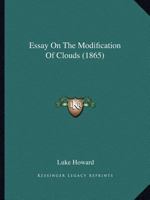 Essay on the Modification of Clouds 1120616972 Book Cover