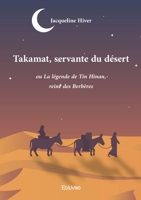 Takamat, servante du désert (French Edition) 241461174X Book Cover