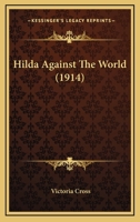 Hilda Against The World 1436870321 Book Cover