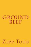 Ground Beef 172448804X Book Cover