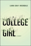 College Girl (Excelsior Editions) 1438447094 Book Cover