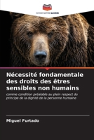 Nécessité fondamentale des droits des êtres sensibles non humains 6206618625 Book Cover