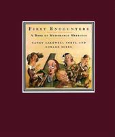 First Encounters: A Book of Memorable Meetings 0679431195 Book Cover