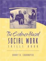 The Evidence-Based Social Work Skills Book 0205358624 Book Cover