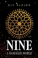 Nine: A Damaged World B09XLXRF9X Book Cover