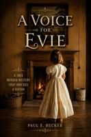 A Voice For Evie B0H9JTB5DN Book Cover