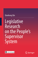 Legislative Research on the People’s Supervisor System in China 9819579716 Book Cover