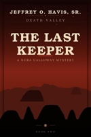 The Last Keeper: Death Valley B0GZKV57Q2 Book Cover