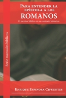 Para entender la ep?stola a los Romanos B09HPGH3HT Book Cover