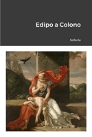 Edipo a Colono (Italian Edition) B0CNC4B5RT Book Cover