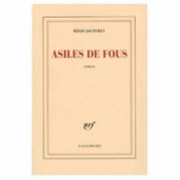 Asiles de fous 2070775348 Book Cover