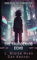 The Thundering Echo B0CP6KY7W6 Book Cover