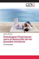 Estrategias Financieras para el desarrollo de las posadas turisticas 6202103361 Book Cover