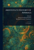 Aristotle's History of Animals 102359174X Book Cover