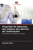 Propriété de détection des métaux des dérivés de l'anthracène (French Edition) 6206612228 Book Cover
