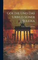 Goethe Und Das Urbild Seiner Suleika 1020259019 Book Cover