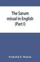 The Sarum missal in English (Part I) 9353864992 Book Cover