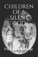 Children of a Silent God (The Children of a Silent God Trilogy) B0851LJY84 Book Cover