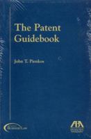 The Patent Guidebook 1590314441 Book Cover
