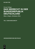 Georg Schaps: Das Seerecht in Der Bundesrepublik Deutschland (Großkommentare Der Praxis) 3112420799 Book Cover