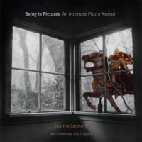 Being in Pictures: An Intimate Photo Memoir 0472114026 Book Cover