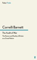 The Audit of War: The Illusion and Reality of Britain as a Great Nation 0333434587 Book Cover