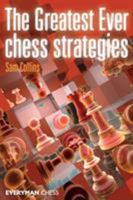 The Greatest Ever Chess Strategies 1857446763 Book Cover
