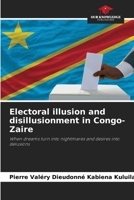 Electoral illusion and disillusionment in Congo-Zaire 6205988216 Book Cover