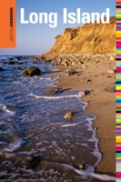 Insiders' Guide® to Long Island 0762756748 Book Cover