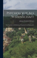 Psychologie als Wissenschaft: Neu gegründet auf Erfahrung, Metaphysik und Mathematik. 1018483373 Book Cover
