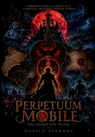 Perpetuum Mobile: The Secret Not to Die 1639504907 Book Cover