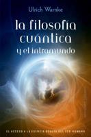 Filosofia Cuantica Y El Intramundo, La 8491114661 Book Cover